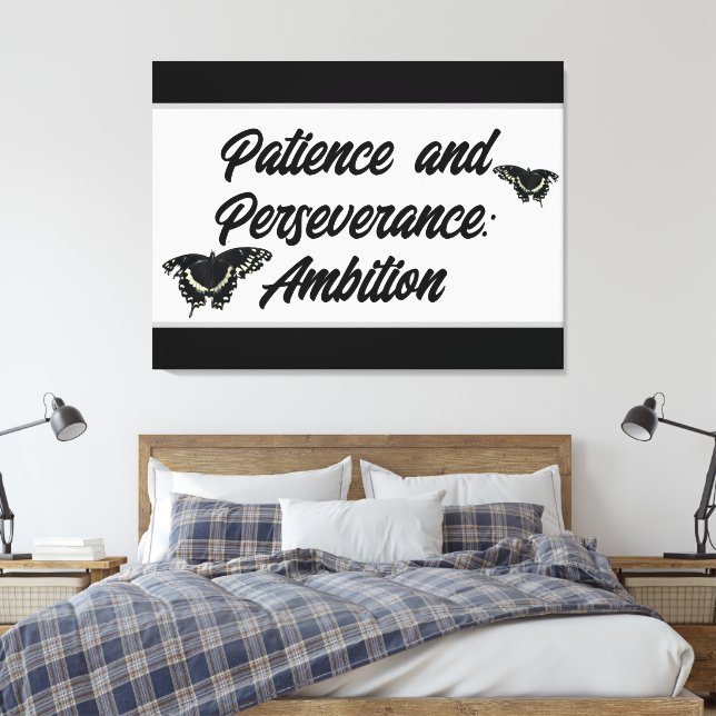 Lienzo Patience and Perseverance: Ambition Wall ART  (Insitu(Dormitorio))