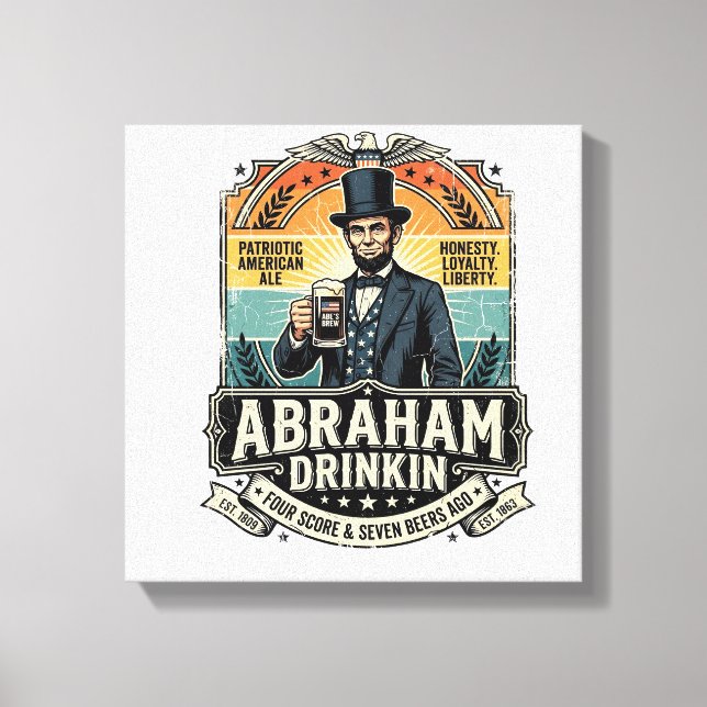 Lienzo Patriótico Abraham Bebiendo Retro Angustiado (Anverso)