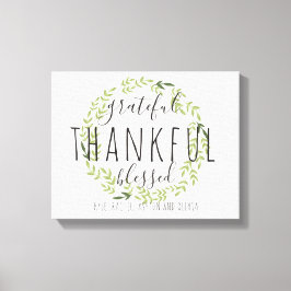 Lienzo personalizado agradecido, agradecido y bend