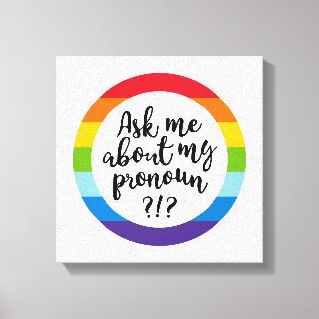 Lienzo Pregúntame acerca de mi Pronoun? (Anverso)