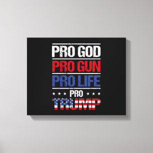 Lienzo Pro Dios Pro Gun Pro Life Pro Trump Elección