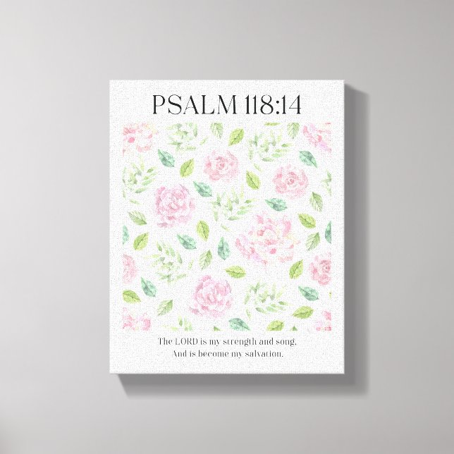 Lienzo PSALM 118:1 Poster - The Lord is my strength  (Anverso)