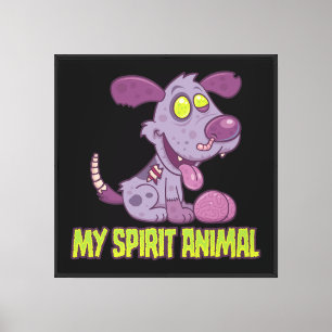 Lienzo Puppy Zombie es mi animal espiritual
