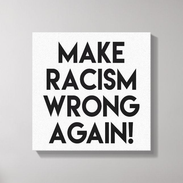 Lienzo ¡Que el racismo se equivoque otra vez! Protesta co (Anverso)