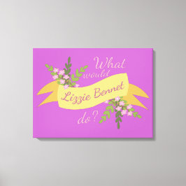 Lienzo ¿Qué Haría Lizzie Bennet? II