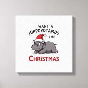 Lienzo Quiero un hipopótamo para Navidad - Xmas Hippo (