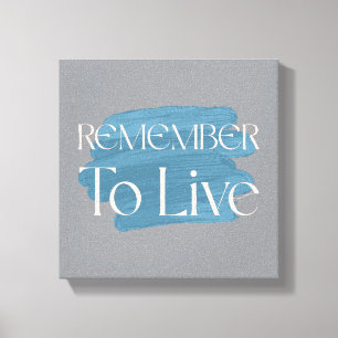 Lienzo Recuerda Vivir – Tipografía de Pincelada Azul