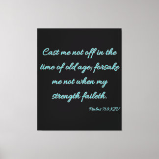 Lienzo Salmos 71:9 Biblia Verse KJV Wall Art