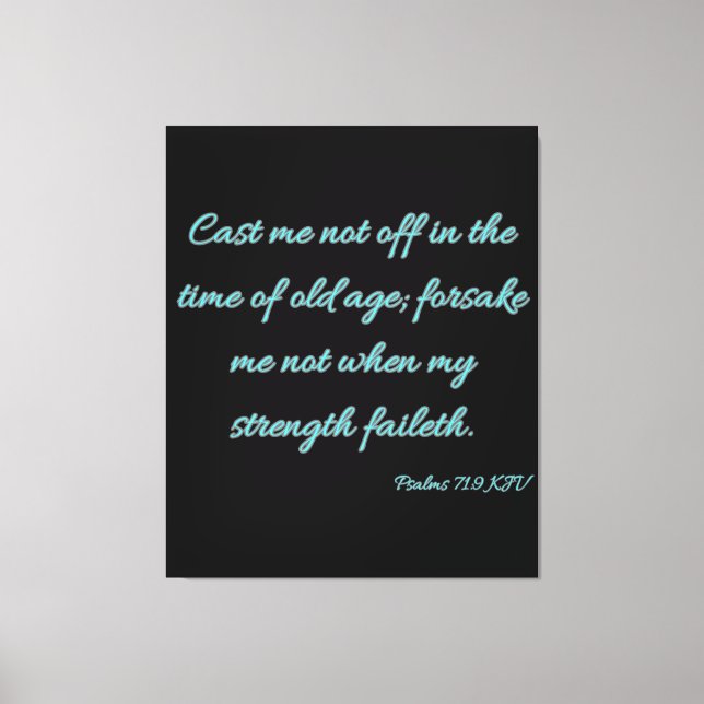 Lienzo Salmos 71:9 Biblia Verse KJV Wall Art (Anverso)