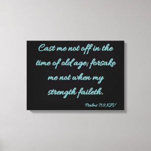 Lienzo Salmos 71:9 Biblia Verse KJV Wall Art
