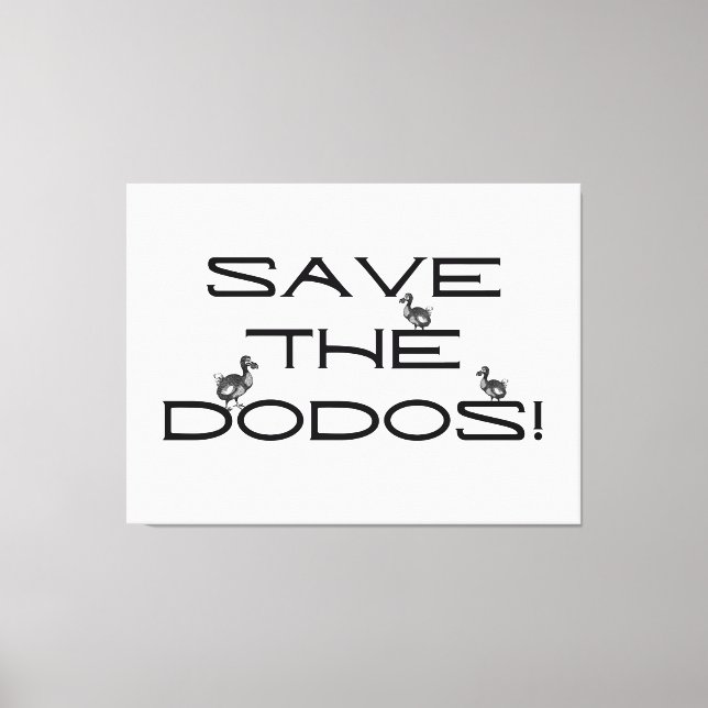 Lienzo ¡SALVEN A LOS DODOS! Cita divertida (Anverso)