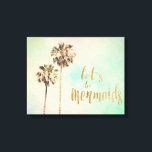 Lienzo Seamos sirvientas con piña<br><div class="desc">¿No sería la vida mucho mejor vivir donde está más húmedo? Acepte a su princesa interior del mar y diga "seamos sirenas" con esta colorida cita motivacional que le trajo el World Art Group. Este divertido diseño de chicas ha sido creado por la artista contemporánea Sylvia Coomes. Con palmeras, un...</div>