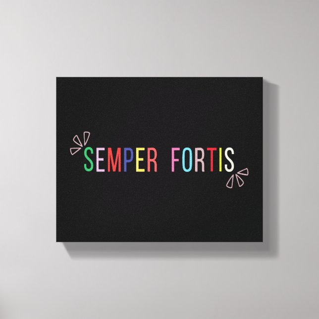 Lienzo Semper Fortis – Siempre Valiente (Anverso)