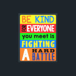 Lienzo Ser amable/comillas Inspiradoras/motivacionales<br><div class="desc">Arte de tela vibrante con cita inspiradora</div>