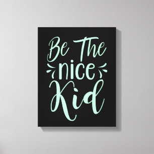 Lienzo Ser el buen chico mensaje positivo en verde menta
