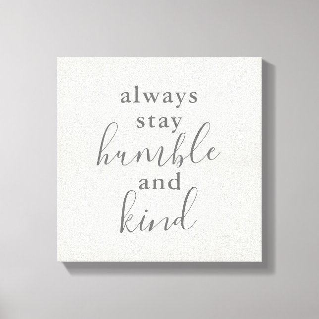 Lienzo Siempre mantente humilde y amable (Anverso)
