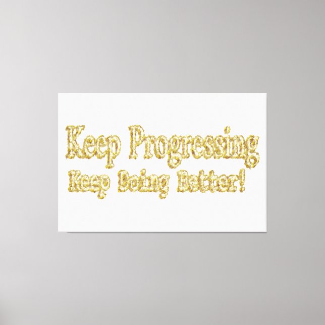 Lienzo "¡Sigue haciéndolo mejor!" Diseño Cuto. ¡Hazte con (Anverso)