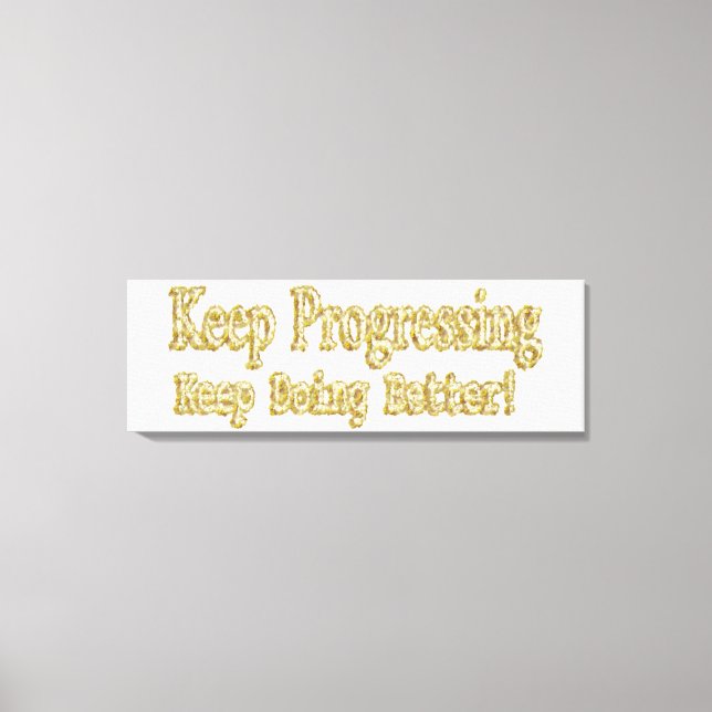 Lienzo "¡Sigue haciéndolo mejor!" Diseño Cuto. ¡Hazte con (Anverso)