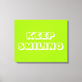 Lienzo Sigue sonriendo, con caracter verde blanco