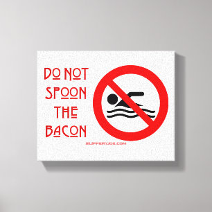 Lienzo SlipperyJoe's No Sirvas Bacon advertencia roja hom