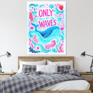 Lienzo Sólo Aquí Por Las Olas