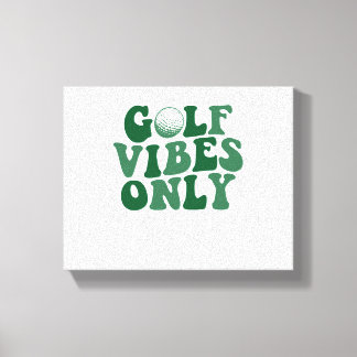 Lienzo Sólo Golf Vibes, Golf Lover