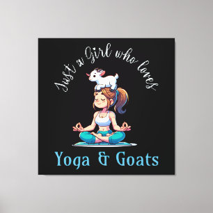 Lienzo Sólo una chica que ama el Yoga y las Cabras