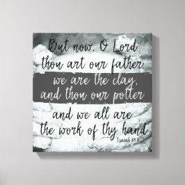 Lienzo Somos la arcilla; tú eres la Escritura Potter