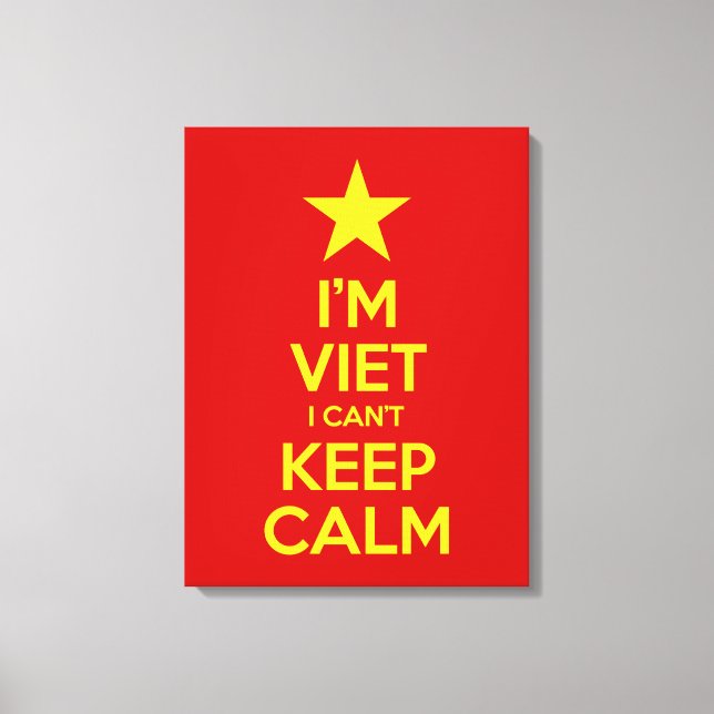 Lienzo Soy vietnamita y no puedo mantener la calma (Anverso)