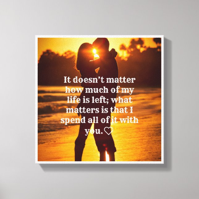 Lienzo Spend My Life With You" Romantic Sunset Quote (Anverso)