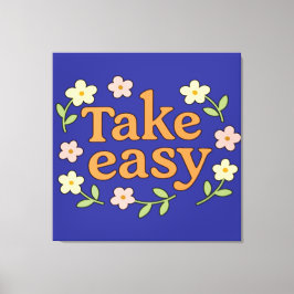 Lienzo Take Easy: Positive Retro Floral Illustration