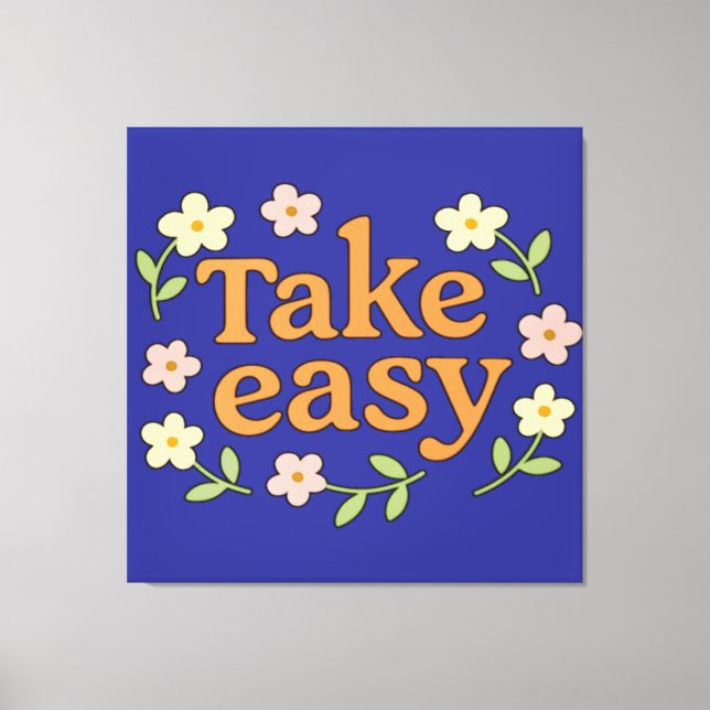 Lienzo Take Easy: Positive Retro Floral Illustration (Anverso)