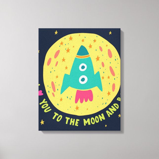 Lienzo Te Amo A La Luna Y Al Rocketship De Atrás (Anverso)