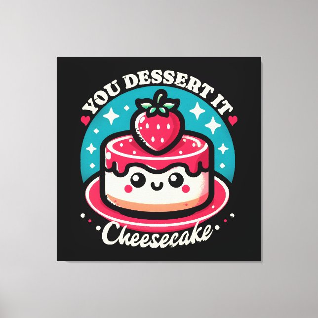 Lienzo Te Mereces - Cheesecake Kawaii (Anverso)
