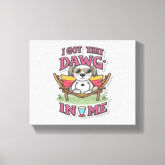 Lienzo Tengo Ese Perro En Mi Camiseta Clásica (7) (Anverso)