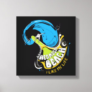 Lienzo "Tengo gusto lona original de mi vida"