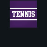Lienzo TENNIS Fun Bold Athletic Deep Purple White Stripes<br><div class="desc">This sporty design features athletic TENNIS text inside bright pink and white racing stripes against deep purple background.  The text and colors can be personalized.</div>