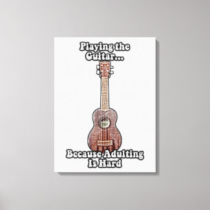 Lienzo Tocar guitarra porque adular es difícil.