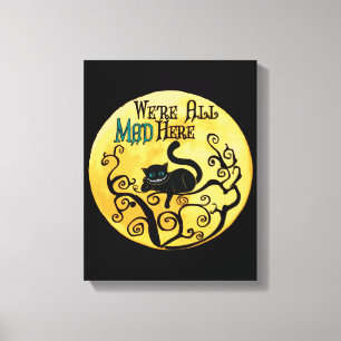 Lienzo Todos estamos locos aquí - Gato de Cheshire