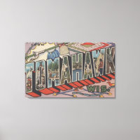 Tomahawk, Wisconsin - Escenas de letras grandes