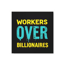 Trabajadores Sobre Multimillonarios: Poder para el