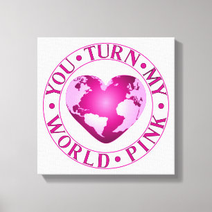 Lienzo TÚ CONVERTIRÁS MI MUNDO ROSA Romántico Diseño del