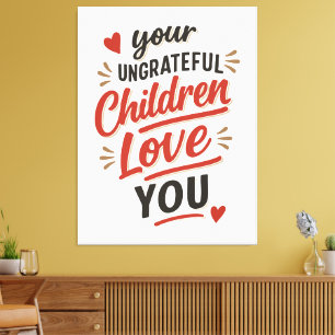 Lienzo Tu Día de las Madres te aman tus hijos desagradeci