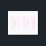 Lienzo Tu Nombre | Texto Blanco en Rosa Claro<br><div class="desc">Atractivo y moderno.</div>