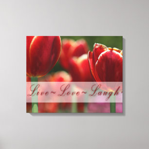 Lienzo Tulips Canvas Wrap "vive el amor risa"