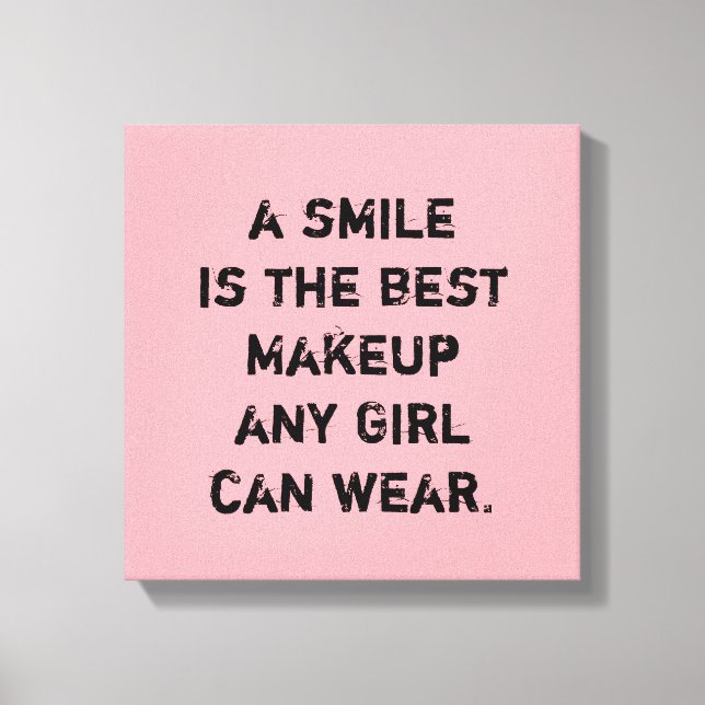 Lienzo Una sonrisa es la mejor maquillaje que cualquier c (Anverso)