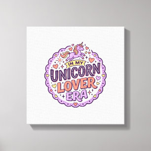 Lienzo Unicornio En Mi Era De Amante De Unicornios Merch 