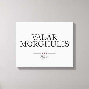 Lienzo Valar Morghulis