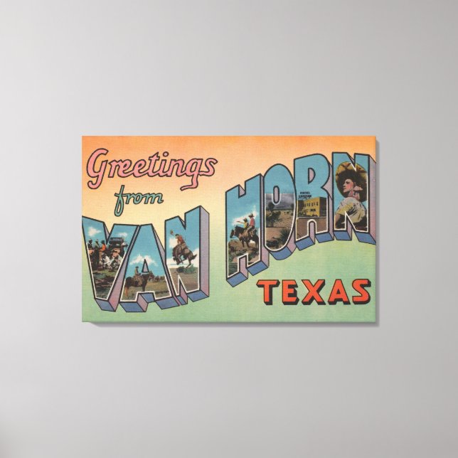 Lienzo Van Horn, Texas - Escenas de letras grandes (Anverso)