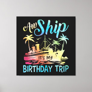 Lienzo Vaya Barco Es Mi Viaje De Cumpleaños